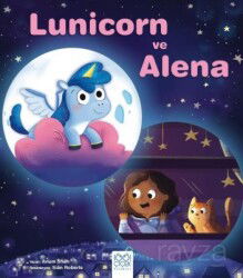 Lunicorn ve Alena - 1001 Çiçek Kitaplar