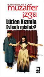 Lütfen Kızımla Evlenir Misiniz? - Bilgi Yayınevi