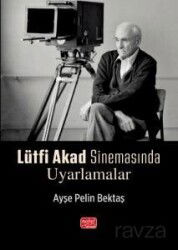 Lütfi Akad Sinemasında Uyarlamalar - Nobel Bilimsel