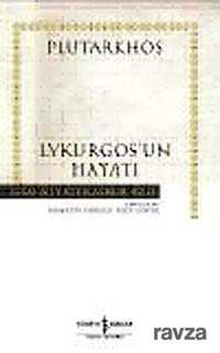 Lykurgos'un Hayatı (Ciltli) - İş Bankası Yayınları