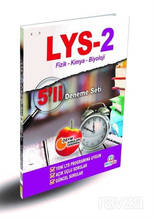 LYS-2 5'li Deneme Seti Fizik-Kimya-Biyoloji - 1