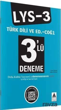 LYS-3 Türk Dili ve Edebiyatı-Coğrafya-1 (3'lü Deneme) - 1