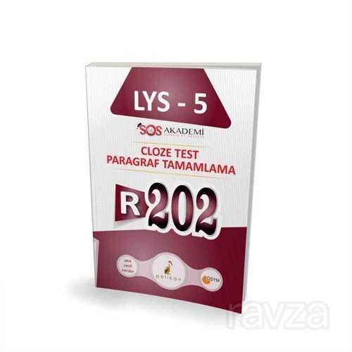 LYS-5 R202 Cloze Test Paragraf Tamamlama - Pelikan Tıp Teknik Yayınları