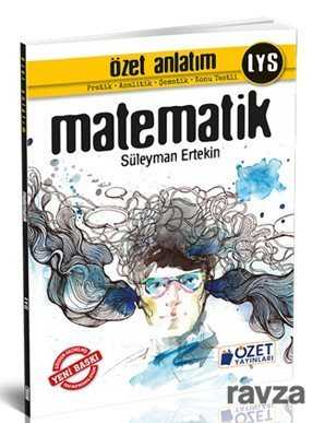 LYS Matematik Özet Anlatım - Özet Yayınları