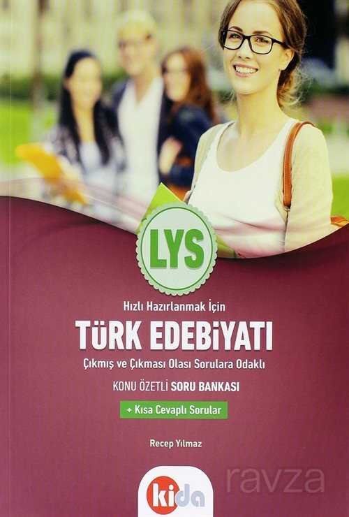 LYS Türk Edebiyatı Çıkmış ve Çıkması Olası Sorulara Odaklı Konu Özetli Soru Bankası - 1