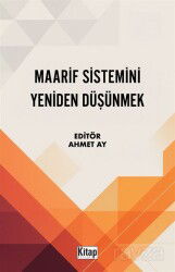 Maarif Sistemini Yeniden Düşünmek - Kitap Dünyası (Konya)