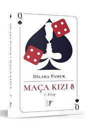 Maça Kızı 8 (1. Kitap) (Karton Kapak) - Artemis Yayınları