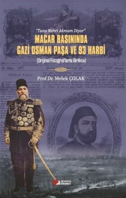 Macar Basınında Gazi Osman Paşa ve 93 Harbi - 1