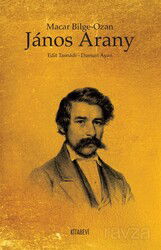 Macar Bilge-Ozan Janos Arany - Kitabevi Yayıncılık