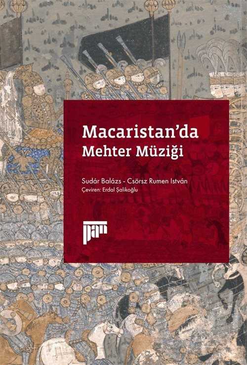 Macaristan'da Mehter Müziği - Pan Yayıncılık