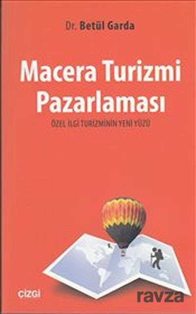 Macera Turizmi Pazarlaması - Çizgi Kitabevi