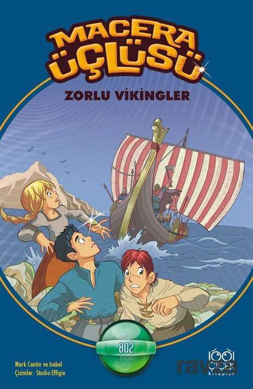 Macera Üçlüsü / Zorlu Vikingler - 1001 Çiçek Kitaplar