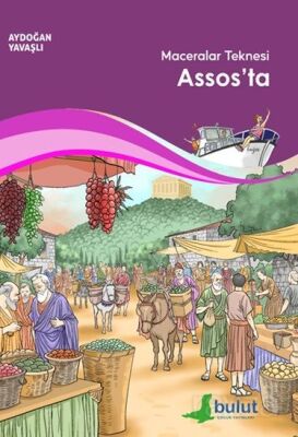 Maceralar Teknesi Assos'ta - 1