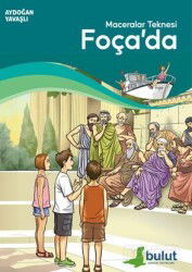 Maceralar Teknesi Foça'da - Bulut Yayınları