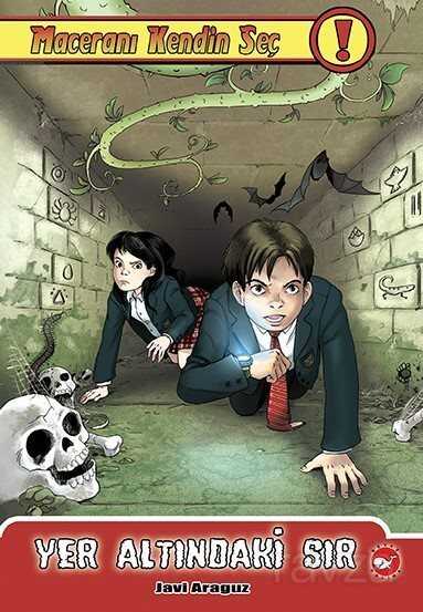 Maceranı Kendin Seç 9 / Yer Altındaki Sır - Beyaz Balina Yayınları