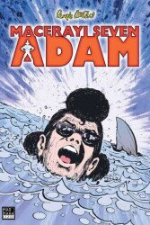 Macerayı Seven Adam - Marmara Çizgi Yayınları