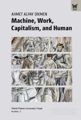 Machine, Work, Capitalism and Human - 1
