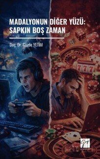Madalyonun Diğer Yüzü: Sapkın Boş Zaman - 1