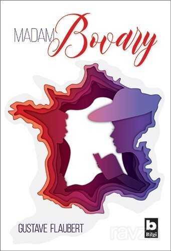 Madam Bovary - Bilgi Yayınevi