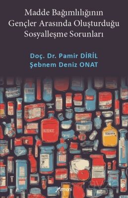 Madde Bağımlılığının Gençler Arasında Oluşturduğu Sosyalleşme Sorunları - 1