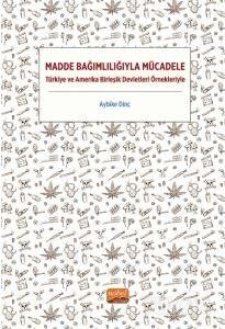 Madde Bağımlılığıyla Mücadele - 1