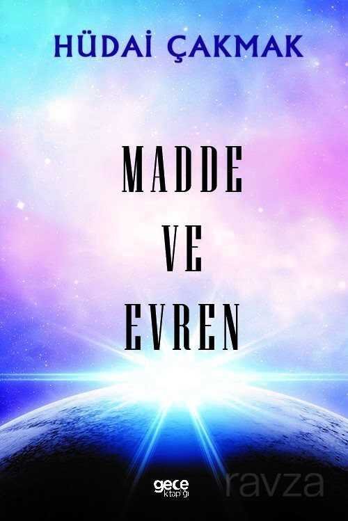 Madde ve Evren - 1