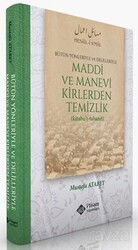 Maddi Ve Manevi Kirlerden Temizlik (Ciltli) - İtisam Yayıncılık
