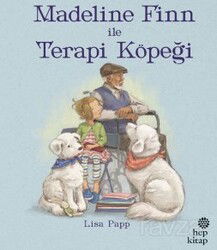 Madeline Finn İle Terapi Köpeği - Hep Kitap