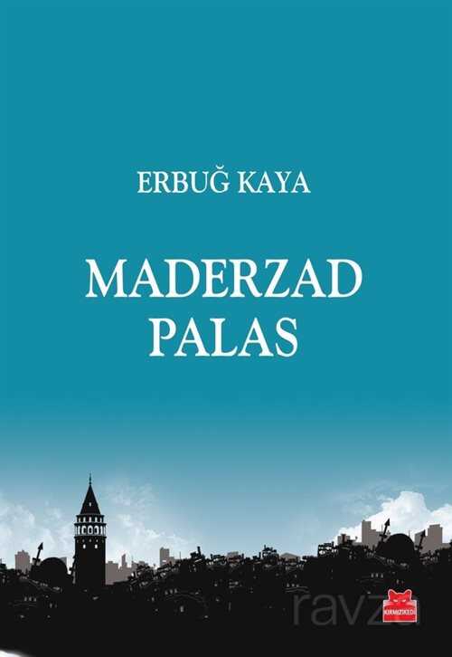 Maderzad Palas - Kırmızı Kedi Yayınevi