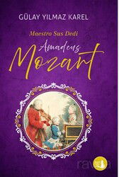 Maestro Sus Dedi Amadeus Mozart - Büyülü Fener