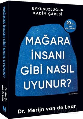 Mağara İnsanı Gibi Nasıl Uyunur ? - 1