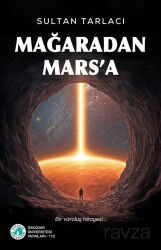 Mağaradan Mars'a - Üsküdar Üniversitesi Yayınları