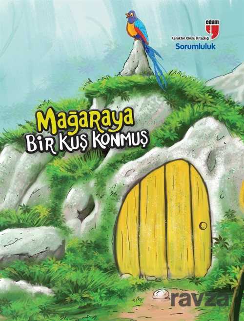 Mağaraya Bir Kuş Konmuş - Sorumluluk - Edam Yayınları