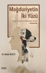 Mağduriyetin İki Yüzü - Çizgi Kitabevi