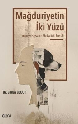 Mağduriyetin İki Yüzü - 1