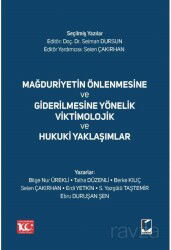 Mağduriyetin Önlenmesine ve Giderilmesine Yönelik Viktimolojik ve Hukuki Yaklaşımlar - Adalet Yayınevi