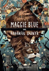 Maggie Blue ve Karanlık Dünya - İthaki Çocuk