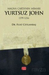 Magna Carta'nın Mimarı: Yurtsuz John (1199-1216) - Nobel Bilimsel