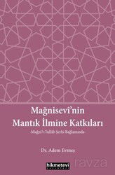 Mağnisevi'nin Mantık İlmine Katkıları - Hikmetevi Yayınları