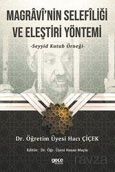 Magravî'nin Selefîliği ve Eleştiri Yöntemi - Gece Kitaplığı