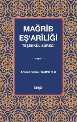 Mağrib Eş'arîliği (Teşekkül Süreci) - 1