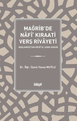 Mağrib'de Nafî' Kıraati Verş Rivayeti - 1