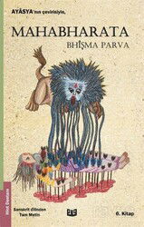 Mahabharata / Bhişma Parva (6. Kitap) - Vaveyla Yayıncılık