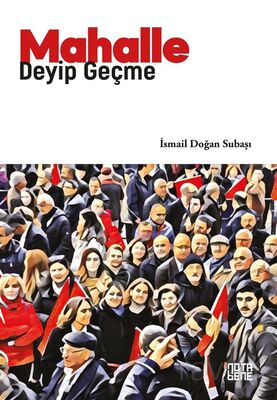 Mahalle Deyip Geçme - 1