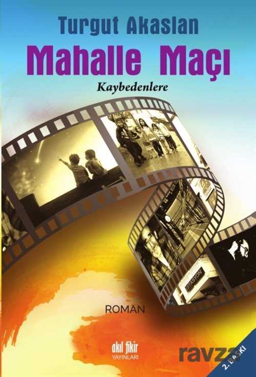 Mahalle Maçı - Akıl Fikir Yayınları