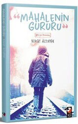 Mahallenin Gururu - IQ Kültür Sanat Yayıncılık