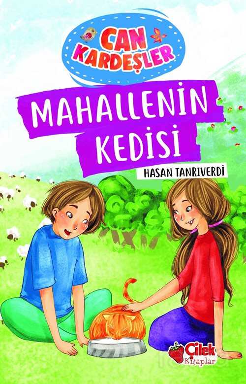 Mahallenin Kedisi / Can Kardeşler 2 - Çilek Yayınları