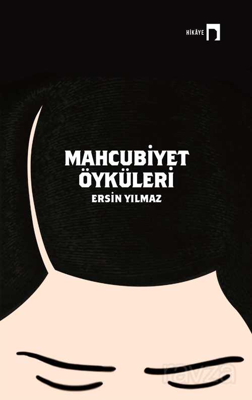 Mahcubiyet Öyküleri - 1