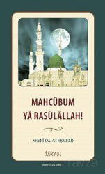 Mahcubum Ya Rasulallah! - Yüzakı Yayıncılık