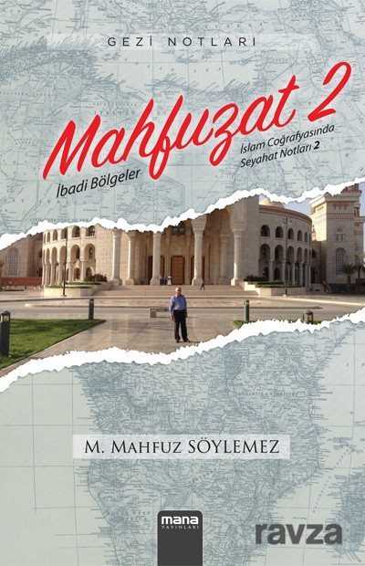 Mahfuzat 2 - İbadi Bölgeler - Mana Yayınları